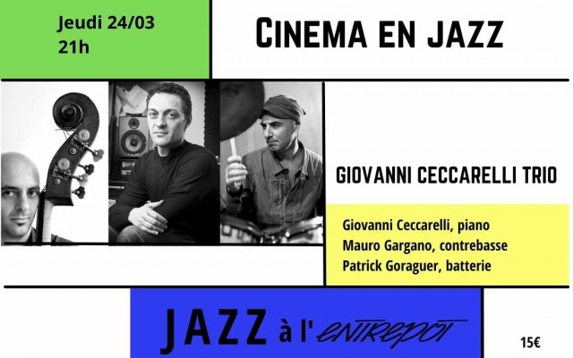 Giovanni Ceccarelli Trio - Jazz en cinéma 