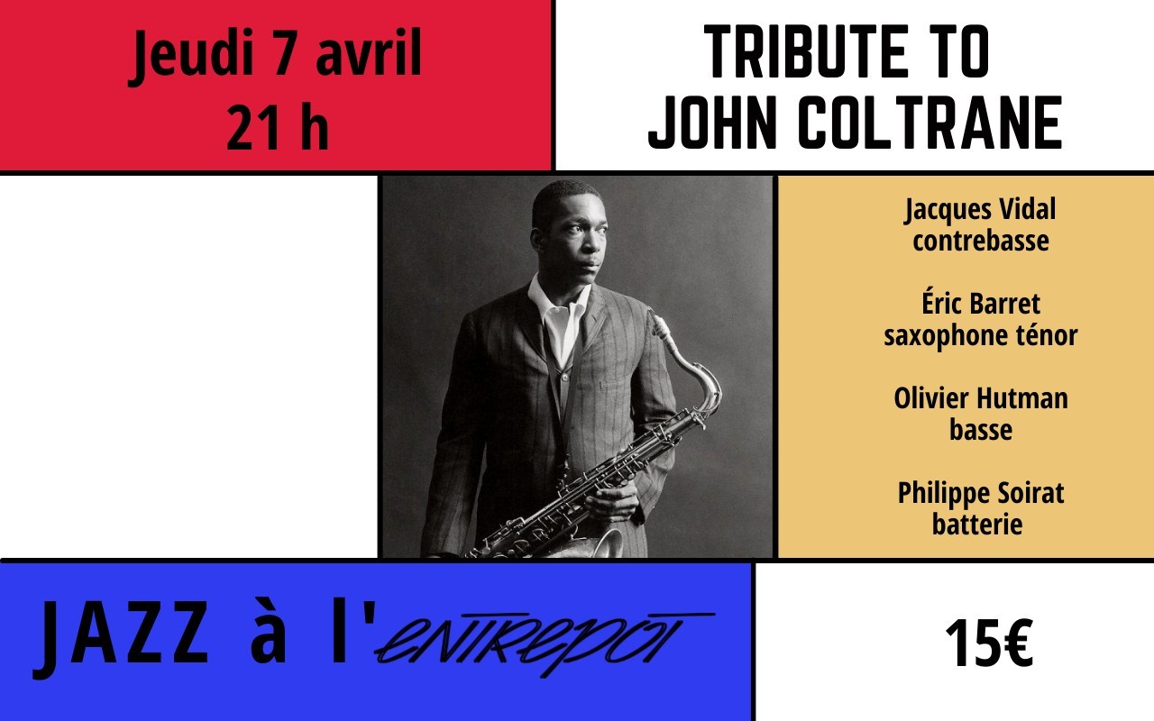 Tribute To John Coltrane - Jacques Vidal Quartet 