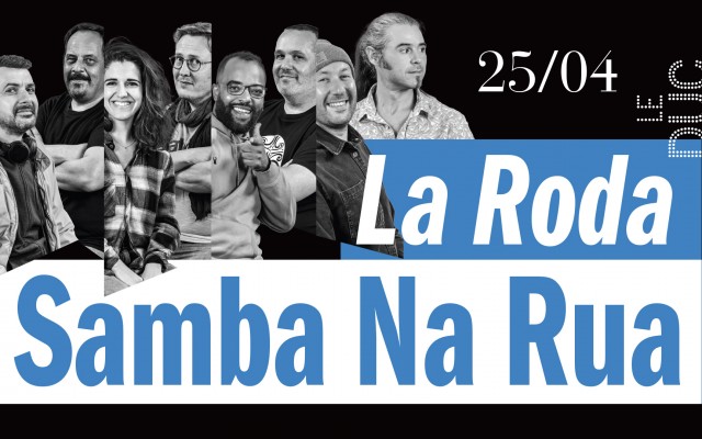 Samba Na Rua - La Roda