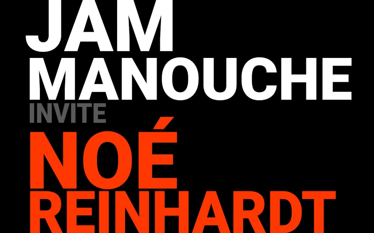 Daniel John Martin Invite Noé Reinhardt - + Jam Manouche