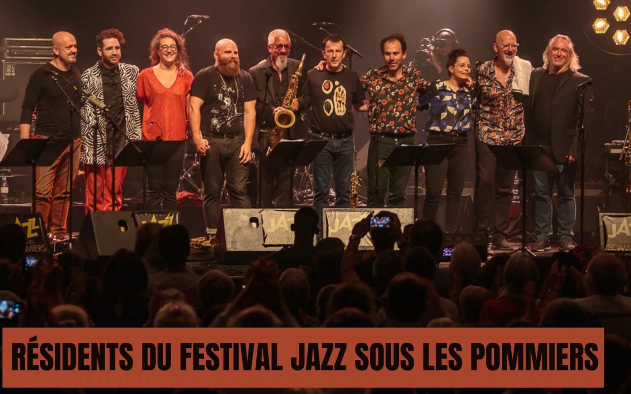 Résidents du Festival Jazz Sous Les Pommiers - Concert sortie d'album