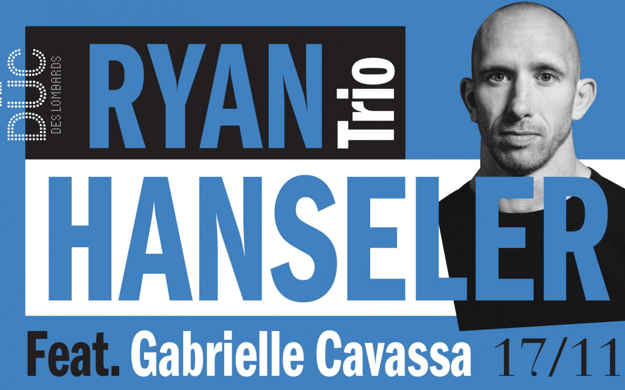 Ryan Hanseler Trio+1 feat. Gabrielle Cavassa