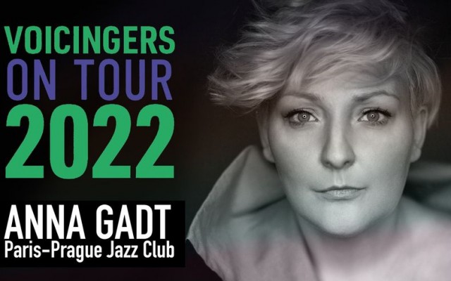 Voicingers On Tour 2022 avec ANNA GADT + Guest