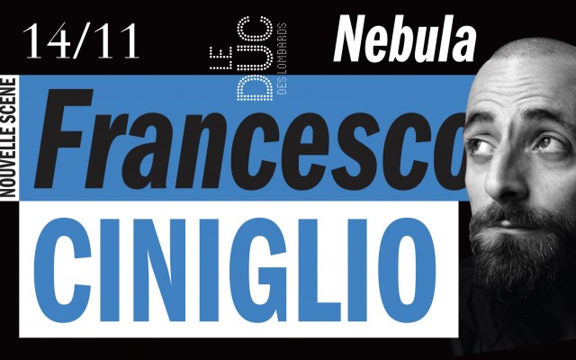 Francesco Ciniglio Nebula #Lanouvellescene 