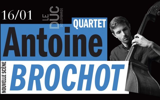 Antoine Brochot Quartet #Nouvelle Scène