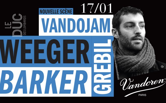 Vandojam : Weeger/Barker/Grebil #Nouvelle Scène