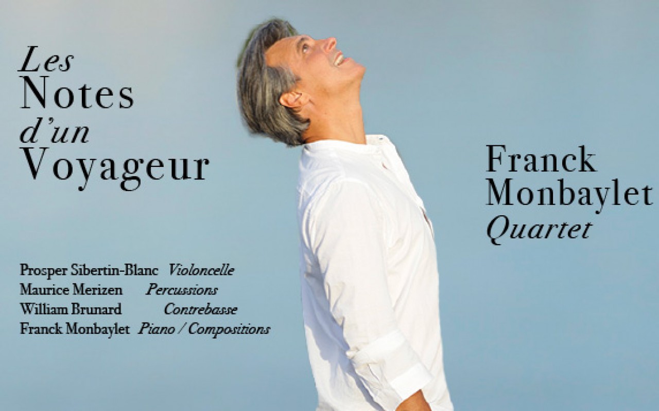 Franck Monbaylet Quartet - "Les Notes d’un Voyageur" - Photo : cc
