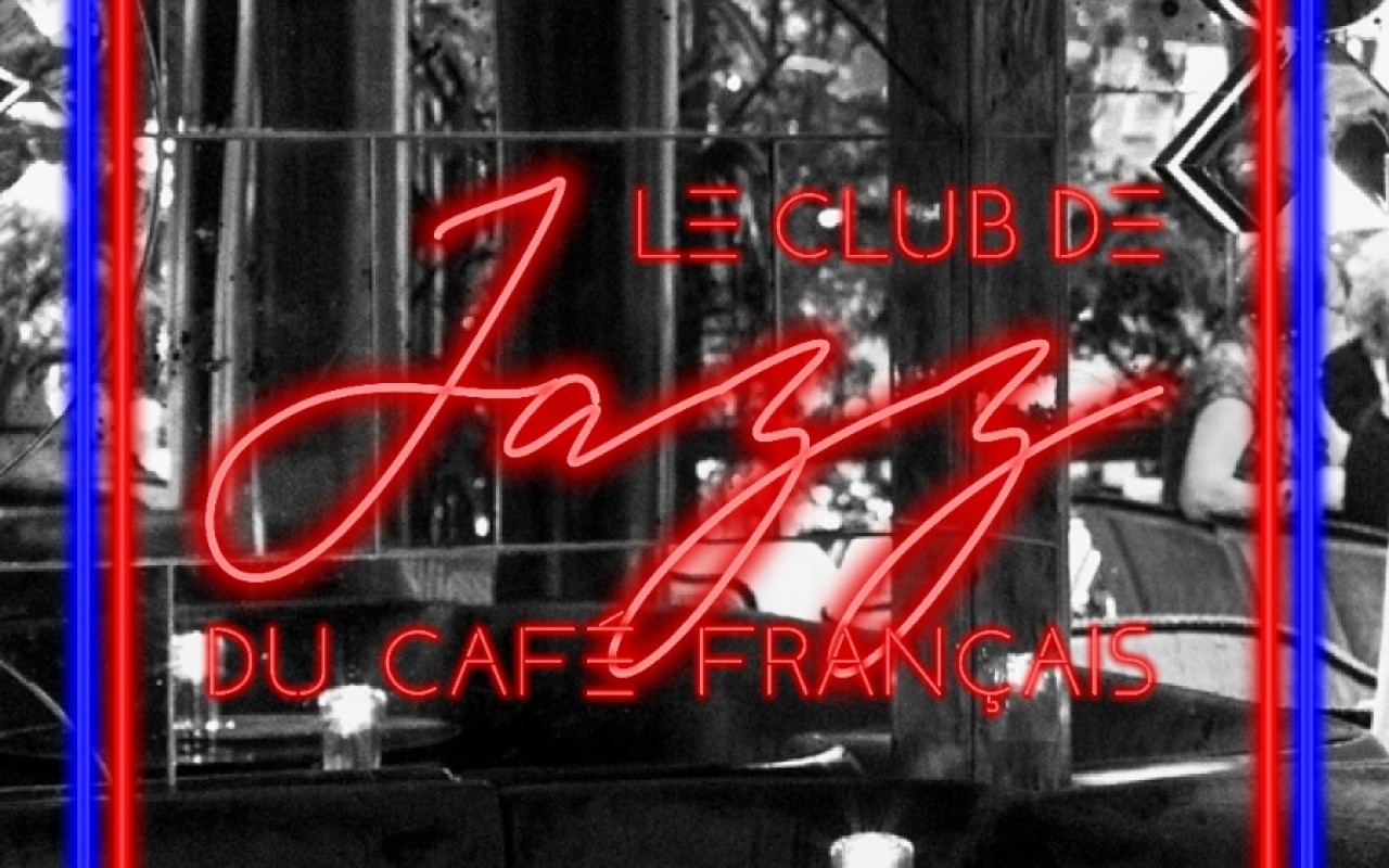 Le Jazz bar du Café Français - Chiara Viola invite... Franck Amsallem et Gabriel Pierre - Photo : Beaumarly paris