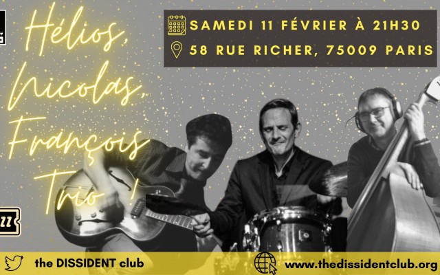 Hélios, Nicolas, François Trio Jazz !