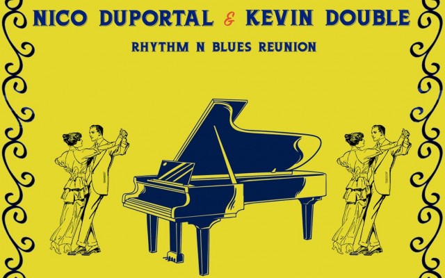Nico Duportal & Kevin Double Rhythm' N Blues Reun