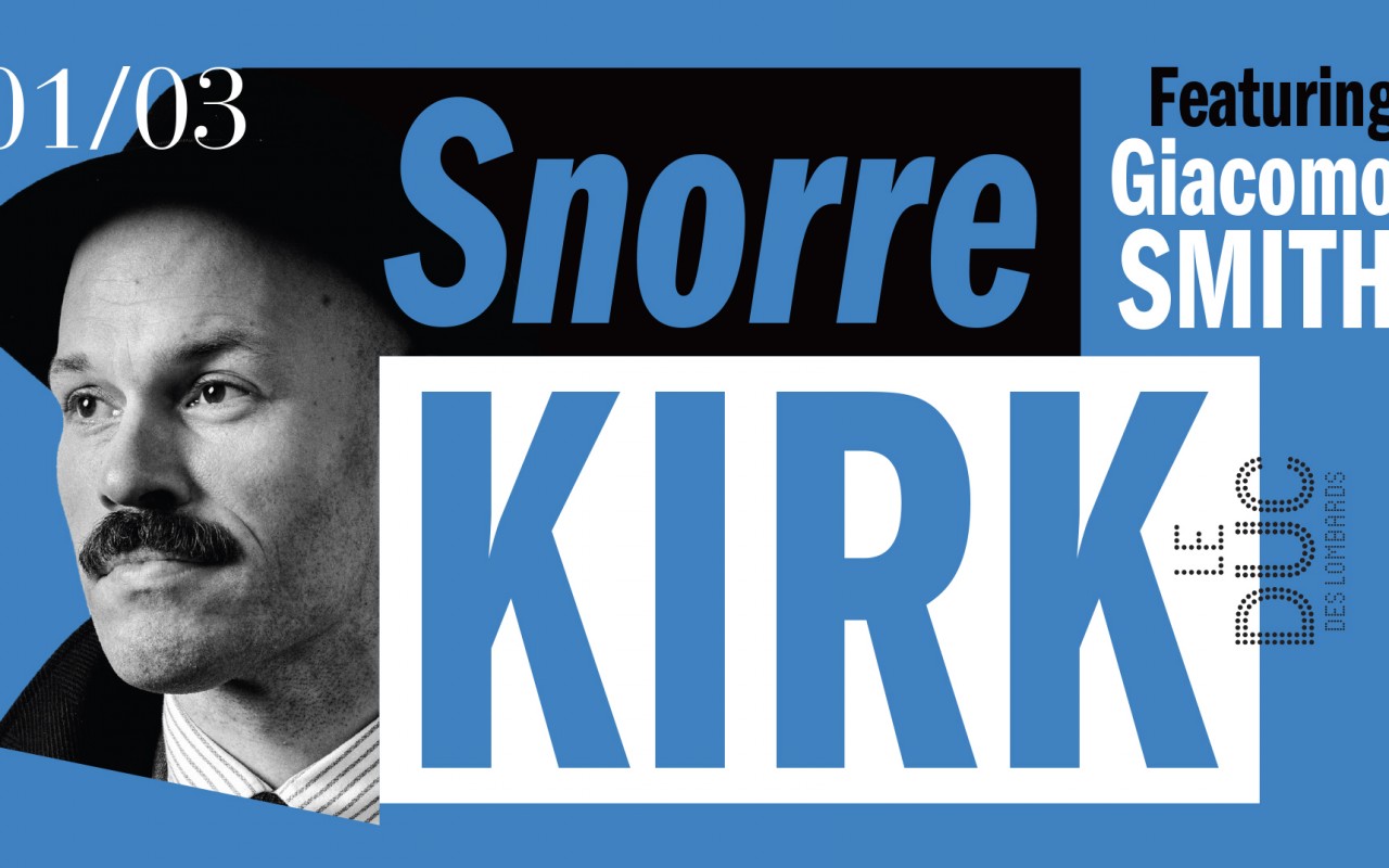 Snorre Kirk - featuring Giacomo Smith