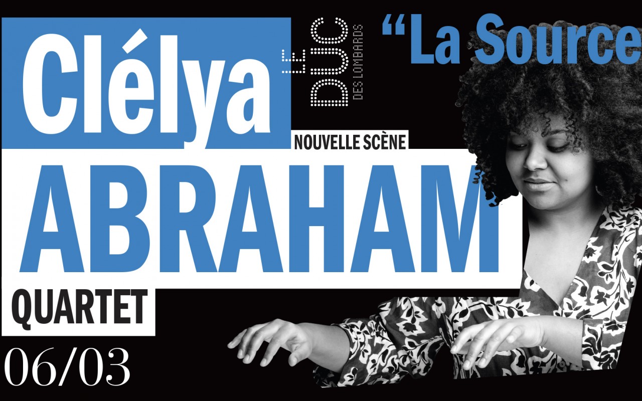 Clélya Abraham Quartet #lanouvellescene - «La Source»