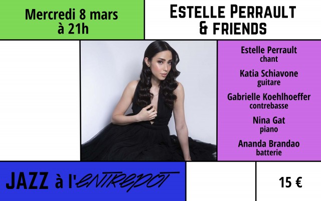 Estelle Perrault & Friends