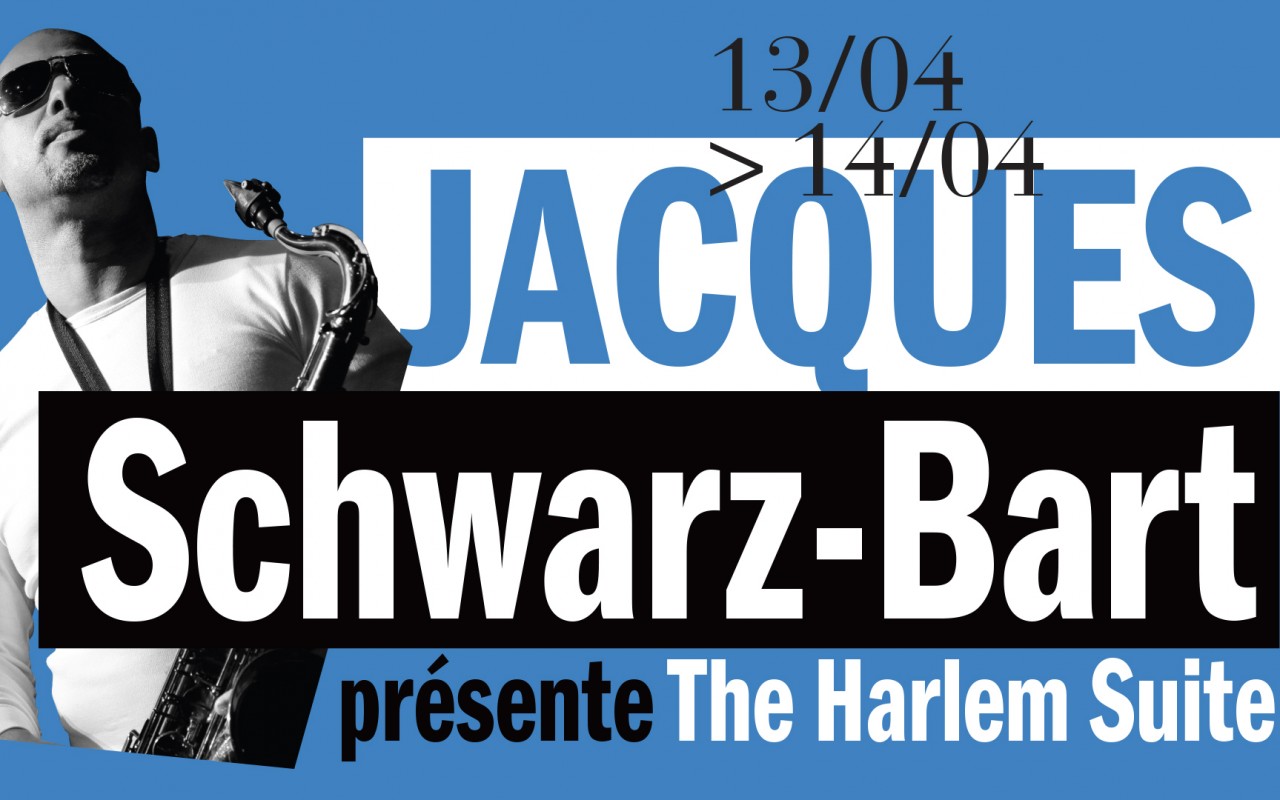 Jacques Schwarz-Bart Présente "The Harlem Suite" - Sortie d'album