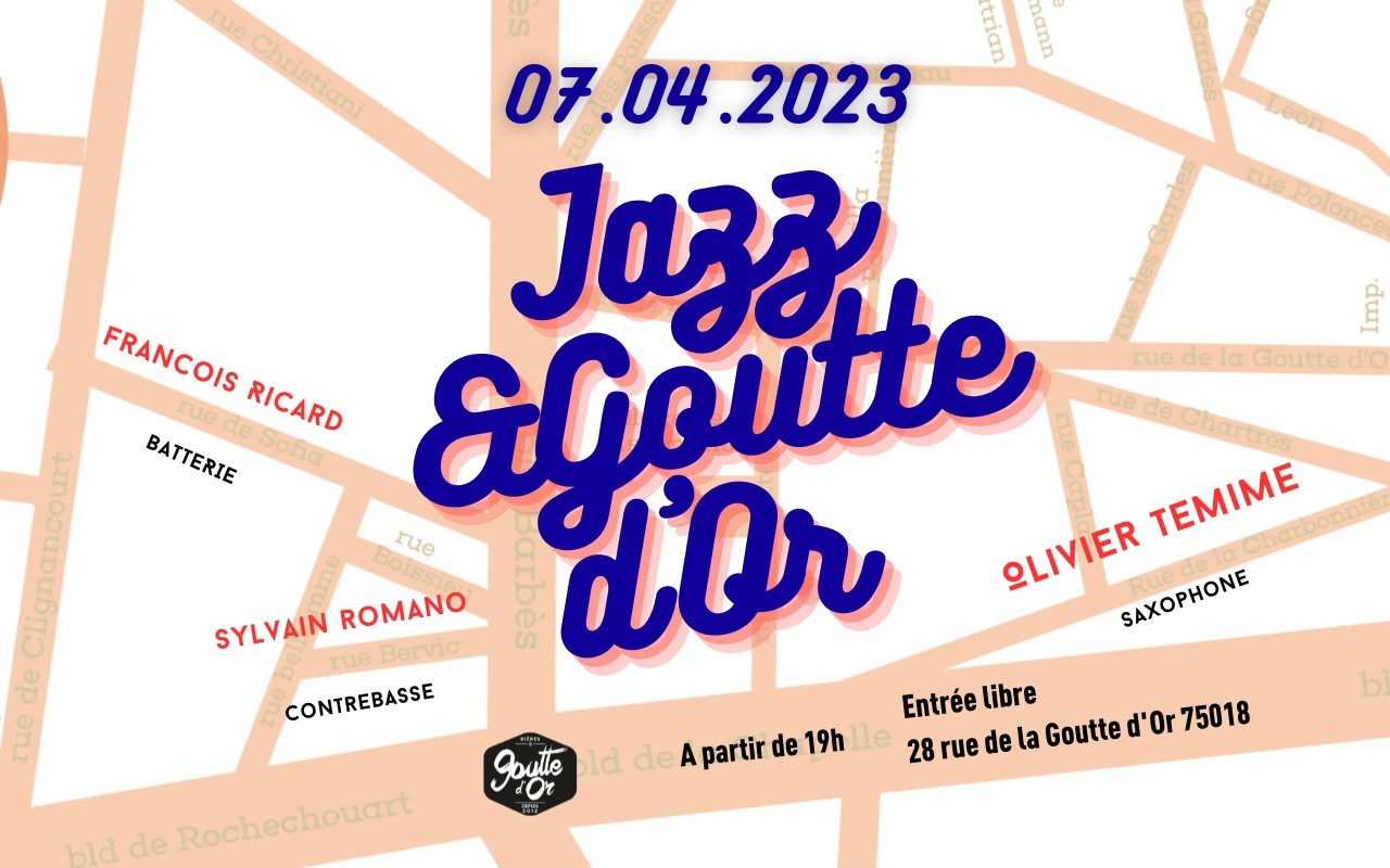 Jazz & Goutte d'Or
