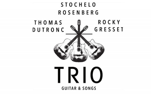 Dutronc, Rosenberg, Gresset Trio Guitare et Songs 