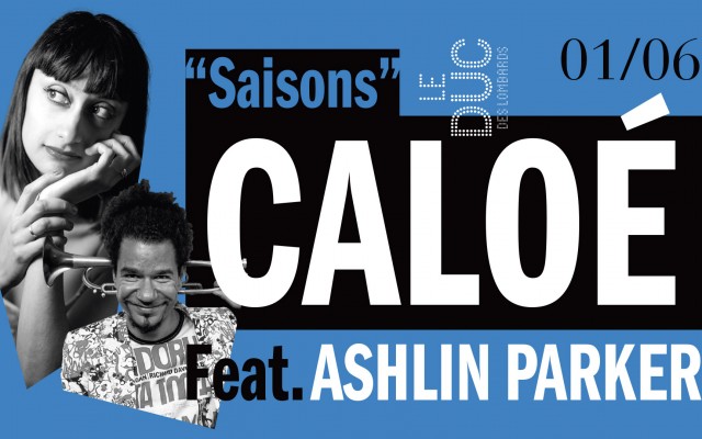 Caloé Feat. Ashlin Parker - "Saisons"