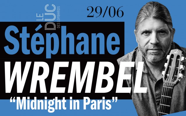 Stéphane Wrembel - Midnight in Paris