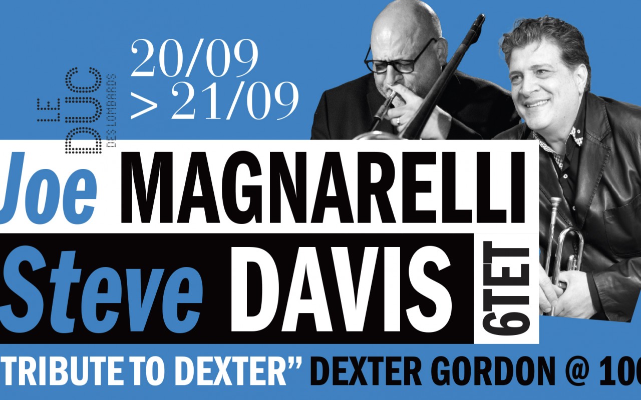 Joe Magnarelli / Steve Davis Sextet - Dexter Gordon @ 100: “Tribute to Dexter”