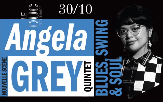 Angela Grey Quintet #Lanouvellescene - Blues, Swing & Soul