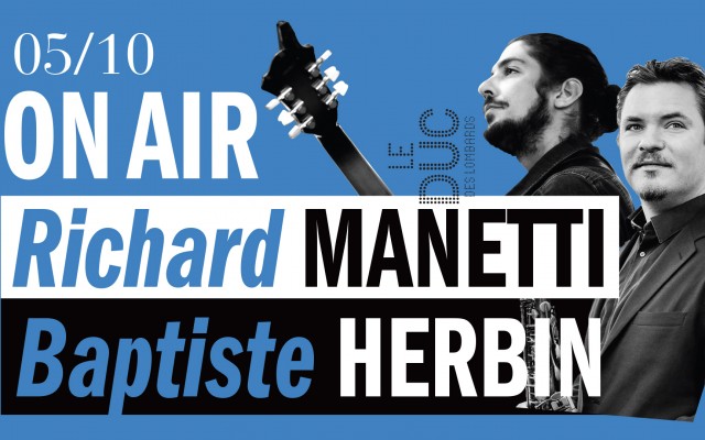 Richard Manetti / Baptiste Herbin "On Air"