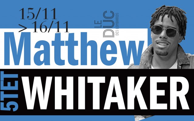 Matthew Whitaker Quintet