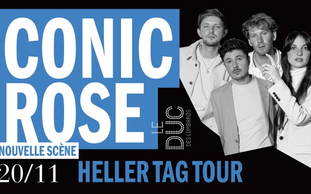 Conic Rose – Heller Tag Tour #lanouvellescene