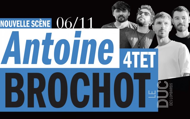 Antoine Brochot Quartet #lanouvellescene