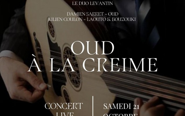 Oud à la Creime - with Duo Levantin