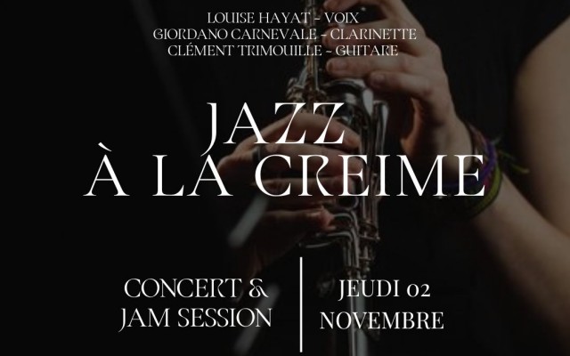 Jazz à la Creime - with jam session - Louise Hayat, Giordano Carnevale, and Clément Trimouille
