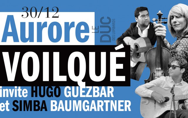 Aurore Voilqué invite Hugo Guezbar et Simba Baumga