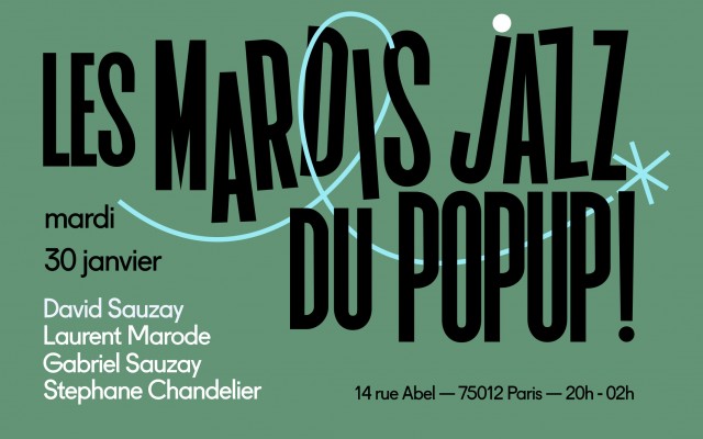 Mardi Jazz! Sauzay, Marode, Sauzay, Chandelier - DAVID SAUZAY, LAURENT MARODE, GABRIEL SAUZAY, STÉPHANE CHANDELIER