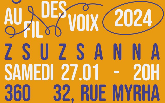 Festival Au Fil des Voix - ZSUZSANNA