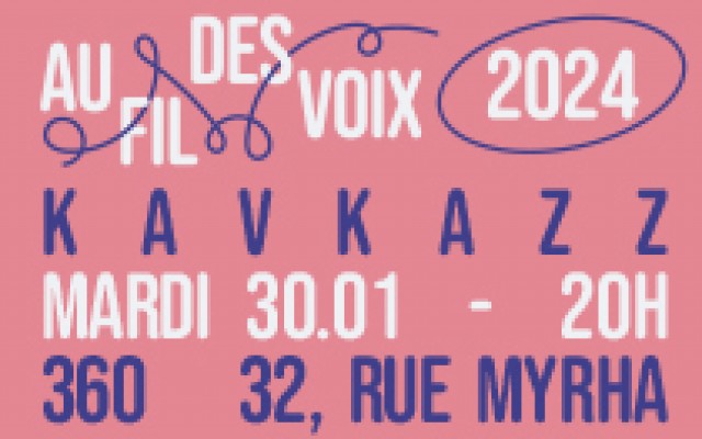Festival Au Fil des Voix - KAVKAZZ