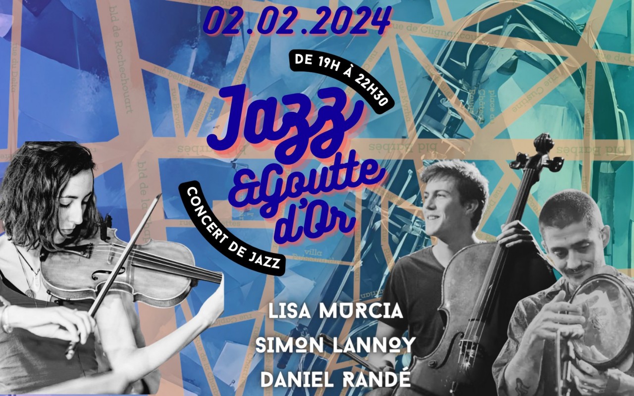 Jazz Et Goutte D'or - 7:00 PM @ BRASSERIE DE LA GOUTTE D'OR