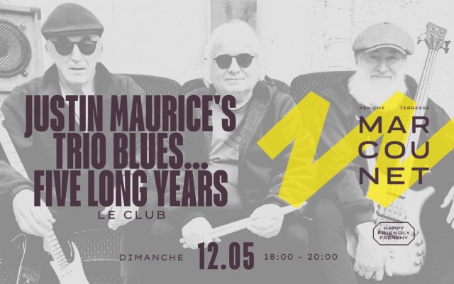 Justin Maurice's Trio Blues...Five Long Years