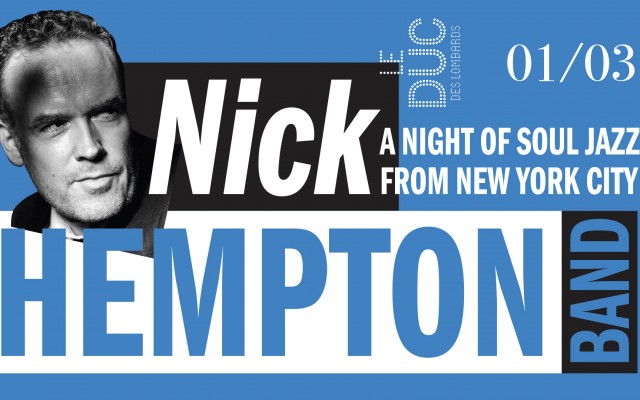 Nick Hempton Band - A Night Of Soul Jazz From New York City