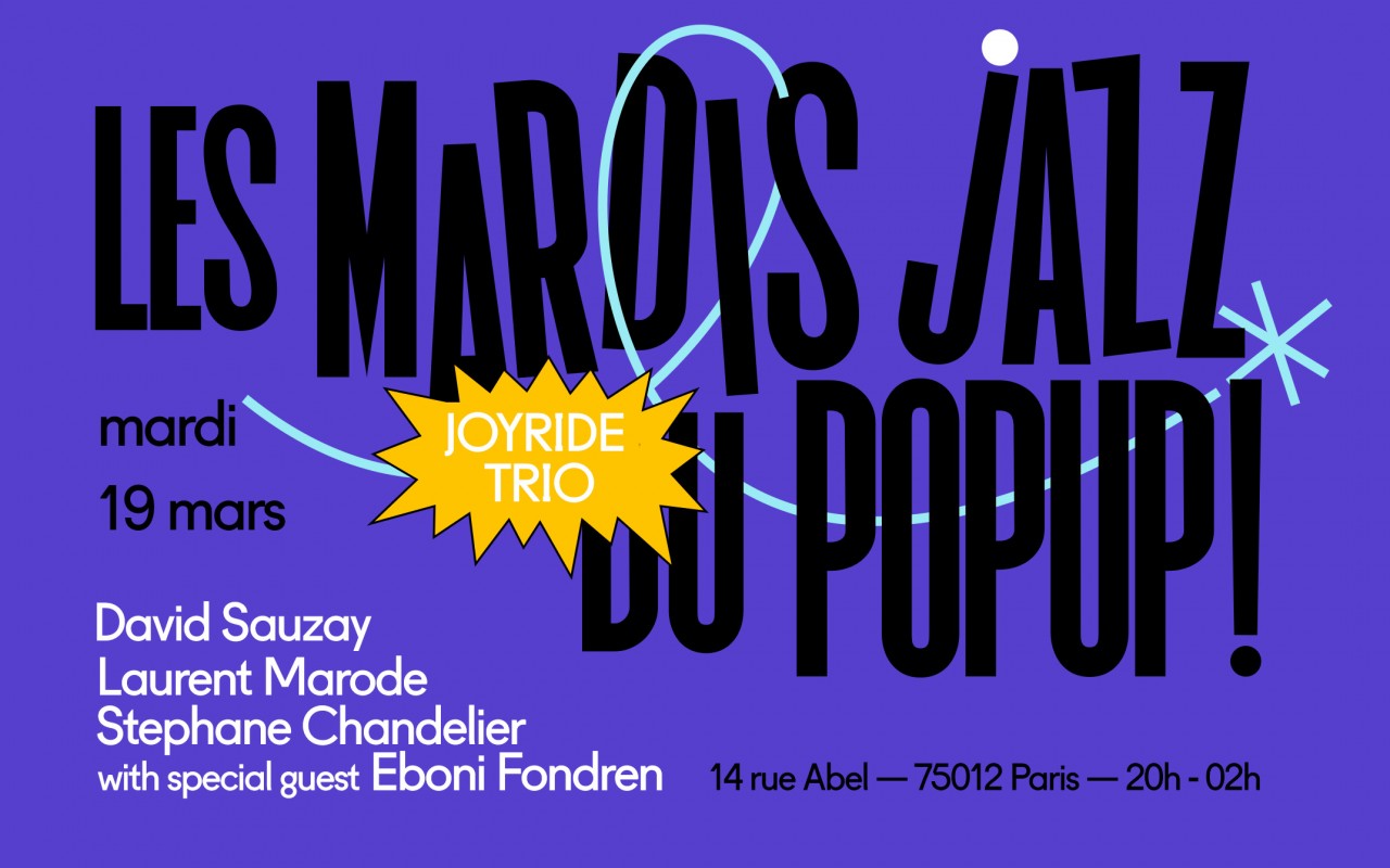Mardi Jazz! Sauzay, Marode, Chandelier, Fondren - DAVID SAUZAY, LAURENT MARODE, STEPHANE CHANDELIER, EBONI FONDREN