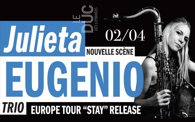 Julieta Eugenio Trio - "Stay" Release Concert #LaNouvelleScène