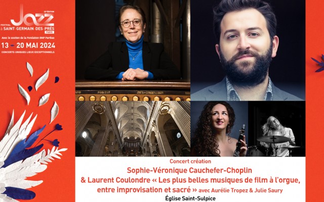 CAUCHEFER-CHOPLIN & Laurent COULONDRE on the Organ - EXCLUSIVE CONCERT - Photo : Jérémy Bruyère, Patrick Martineau, SSCV-Saint-Sulpice, DR