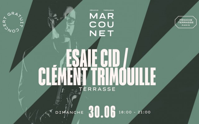 Esaie Cid / Clément Trimouille