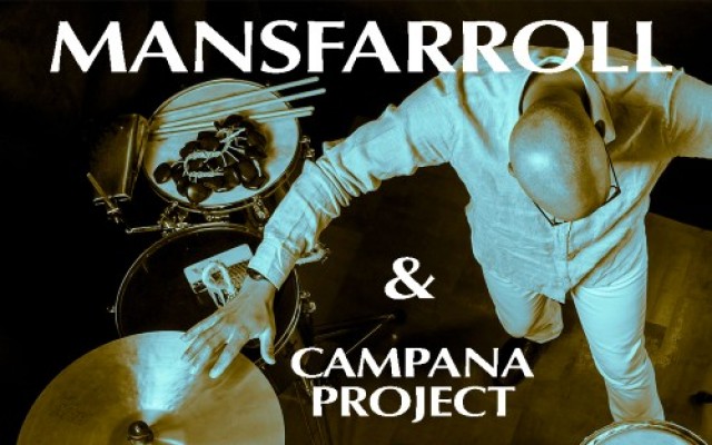 Mansfarroll & Campana Project Le 2 juil 2024