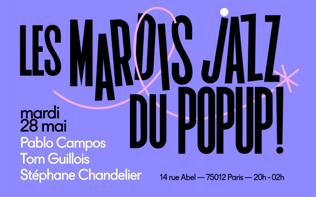 Mardi Jazz! Campos, Guillois, Chandelier - PABLO CAMPOS, TOM GUILLOIS, STEPHANE CHANDELIER