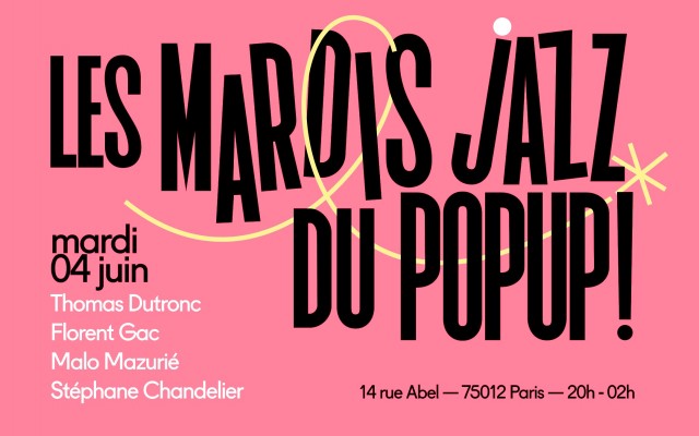 Mardi Jazz! Dutronc, Gac, Mazurié, Chandelier - THOMAS DUTRONC, FLORENT GAC, MALO MAZURIÉ, STÉPHANE CHANDELIER