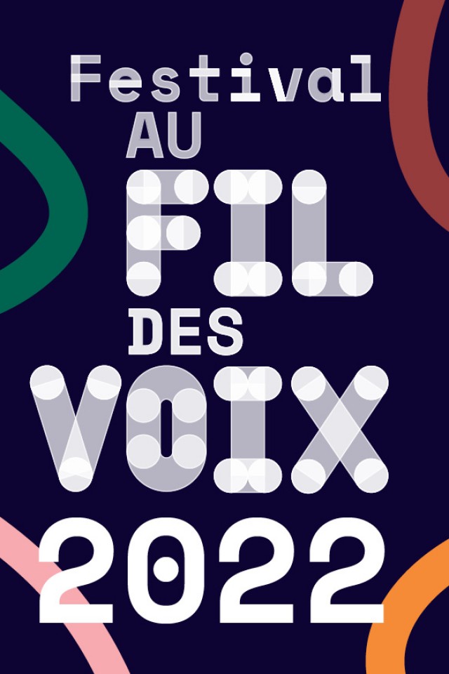 Festival Au Fil des Voix 2022