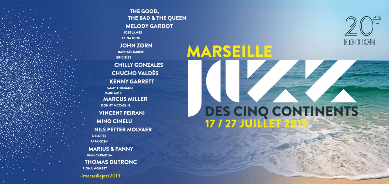 Marseille Jazz des Cinq Continents 2019 - Une programmation impressionnante pour les 20 ans du Festival